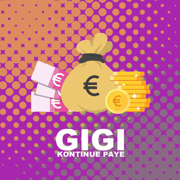 Gigi - Kontinué Payé