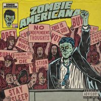 Zombie Americana - Zombie Americana (Explicit)