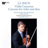 Frank Peter Zimmermann - Bach: Violin Concertos & Concerto for Violin and Oboe