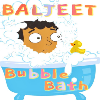 Baljeet - Bubble Bath (Explicit)