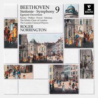 Sir Roger Norrington - Beethoven: Symphony No. 9 "Choral" & Egmont Overture