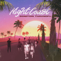 Domitori Taranofu - Night Coast