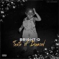 Bright-D - Taste of Diamond