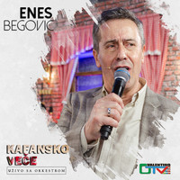 Enes Begovic - Kafansko vece (Live)