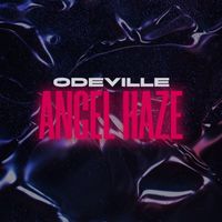 Odeville - Angel Haze