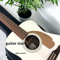 John Covert - Guitar Star (Instrumental Version) (Instrumental Version)