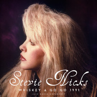 Stevie Nicks - Whiskey A Go Go 1991 (live)