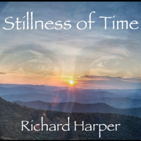 Richard Harper - Stillness of Time