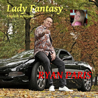 Ryan Paris - Lady Fantasy (English Versions)