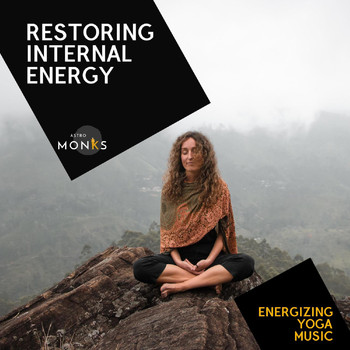 Various Artists - Restoring Internal Energy - Energizing Yoga Music