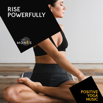 Various Artists - Rise Powerfully - Positive Yoga Music