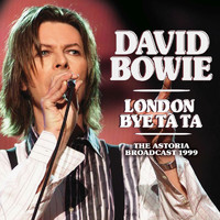 David Bowie - London Bye Ta Ta