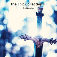Fred Bouchal - The Epic Collection III
