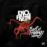 Eko Fresh - Best of Freetracks volume 5