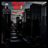 Lil Jon - Drunn City 3 (Explicit)