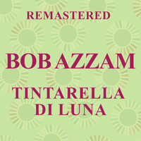 Bob Azzam - Tintarella di luna (Remastered)