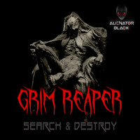 Grim Reaper - Search & Destroy
