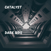 Catalyst - Dark Side