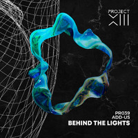 Add-us - Behind the lights