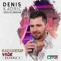 Denis Kadric - Kafansko vece (Live)