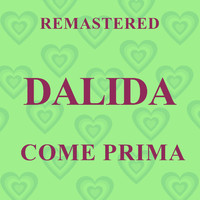 Dalida - Come prima (Remastered)