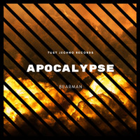 Bearman - Apocalypse