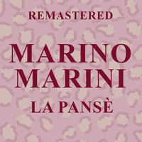 Marino Marini - La pansè (Remastered)