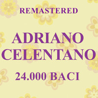 Adriano Celentano - 24.000 baci (Remastered)
