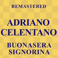 Adriano Celentano - Buonasera signorina (Remastered)