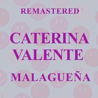 Caterina Valente - Malagueña (Remastered)