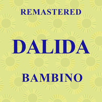 Dalida - Bambino (Remastered)