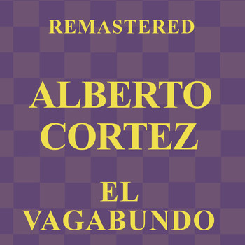 Alberto Cortez - El Vagabundo (Remastered)