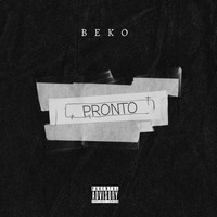 Beko - Pronto (Explicit)