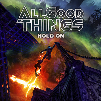 All Good Things - Hold On (Explicit)