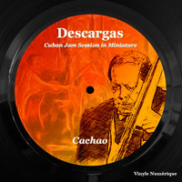 Cachao - Descargas (Cuban Jam Session in Miniature)