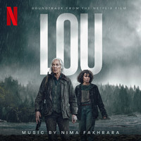 Nima Fakhrara - Lou (Soundtrack from the Netflix Film)