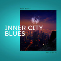 Blue Blues - Inner City Blues