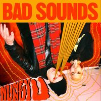 Bad Sounds - Nu Me Nu Yu