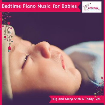 Various Artists - Bedtime Piano Music for Babies - Hug and Sleep with A Teddy, Vol. 1