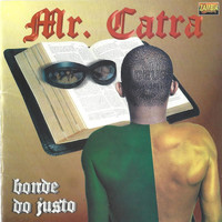 Mr. Catra - Bonde do Justo (Explicit)