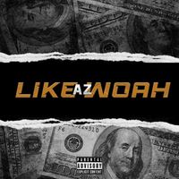 AZ - Like Woah (Explicit)