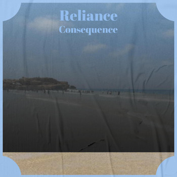 Various Artists - Reliance Consequence