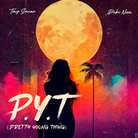 Tony Succar - P.Y.T (Pretty Young Thing) [feat. Debi Nova]
