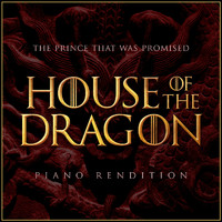 The Blue Notes - Game of Thrones: House of the Dragon - The Prince That Was Promised (Piano Rendition)
