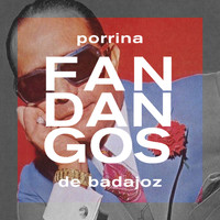 Porrina De Badajoz - Fandangos