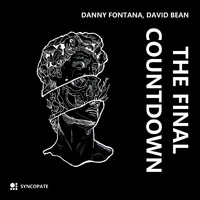 Danny Fontana - THE FINAL COUNTDOWN REMASTERED 2k22