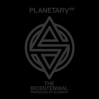Planetary - The Bicentennial (Explicit)