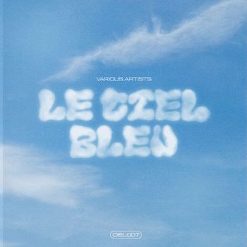 Various Artists - LE CIEL BLEU