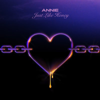 Annie - Just Like Honey