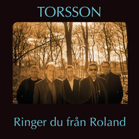 Torsson - Ringer du från Roland